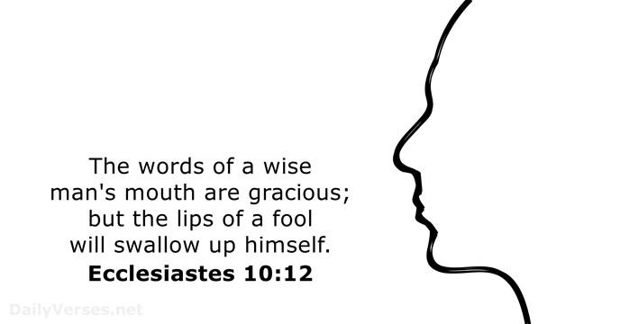 Ecclesiastes 10:12 - Bible verse (KJV) - DailyVerses.net