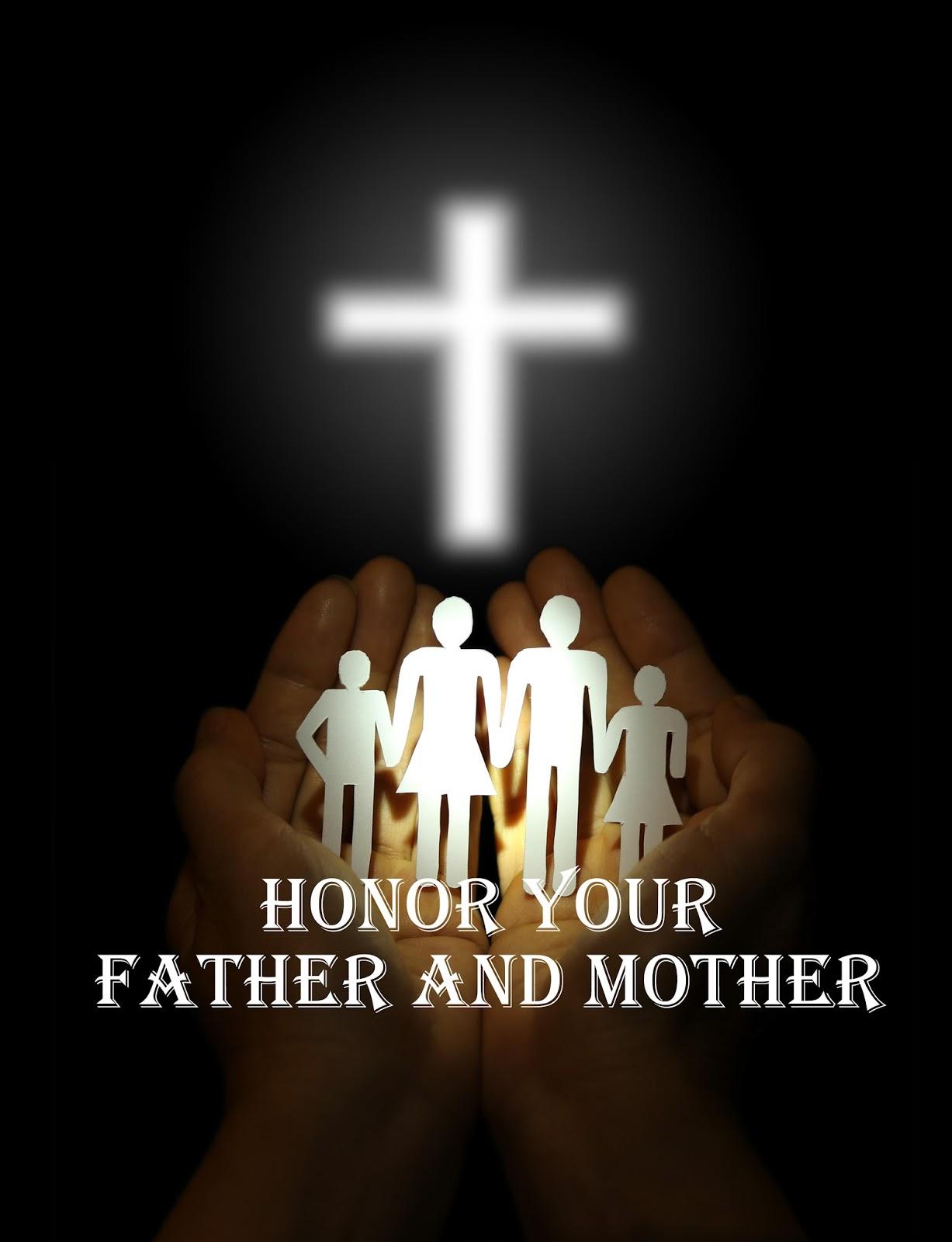 Live Life: Honor Your Father And Mother