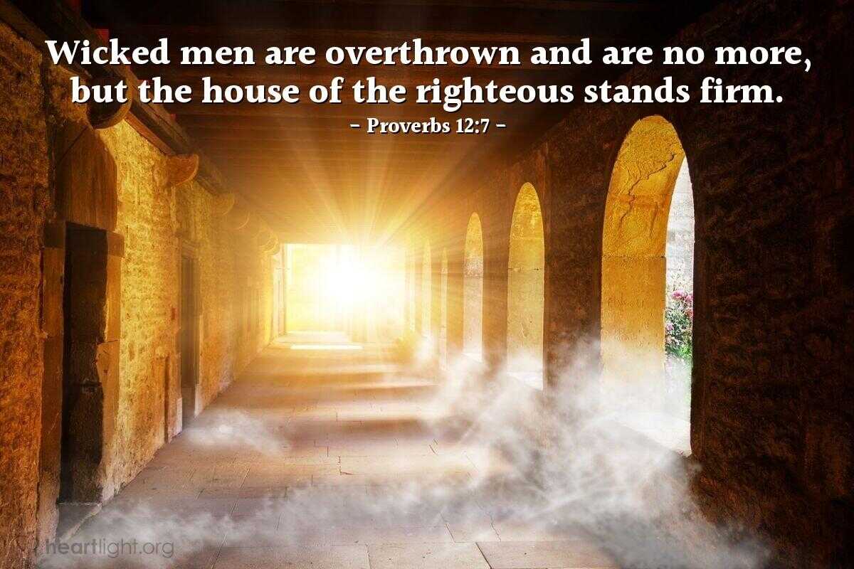 Proverbs 12:7 — Today's Verse for Tuesday, December 7, 1948