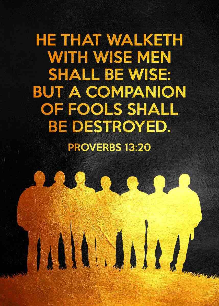 'Proverbs 13 20' Poster, picture, metal print, paint by ABConcepts | Displate