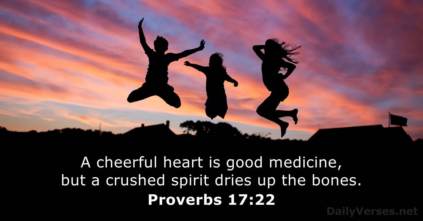 Proverbs 17:22 - Bible verse - DailyVerses.net