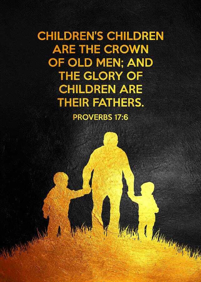 Proverbs 17 6 Bible Verse Wall Art Digital Art by Bible Verse | Pixels