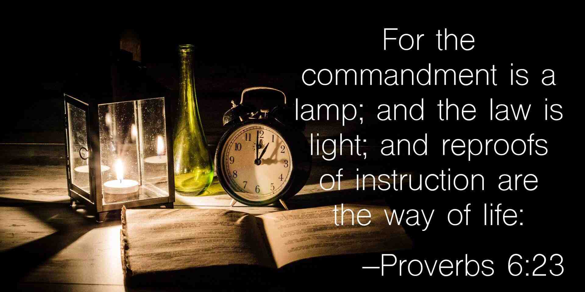 Proverbs 6:23