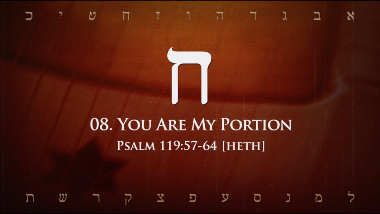 Psalm 119 (57-64) Heth. You Are My Portion. Free Sheet Music, Lyrics, Audio | Psalms, Psalm 119 ...