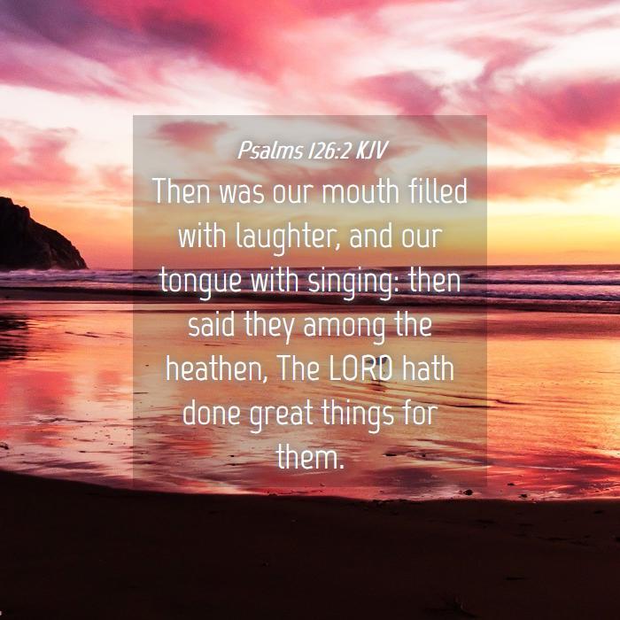 Psalm 126:2-3, English Standard Version (ESV) | Bible prayers, Psalms, Bible apps