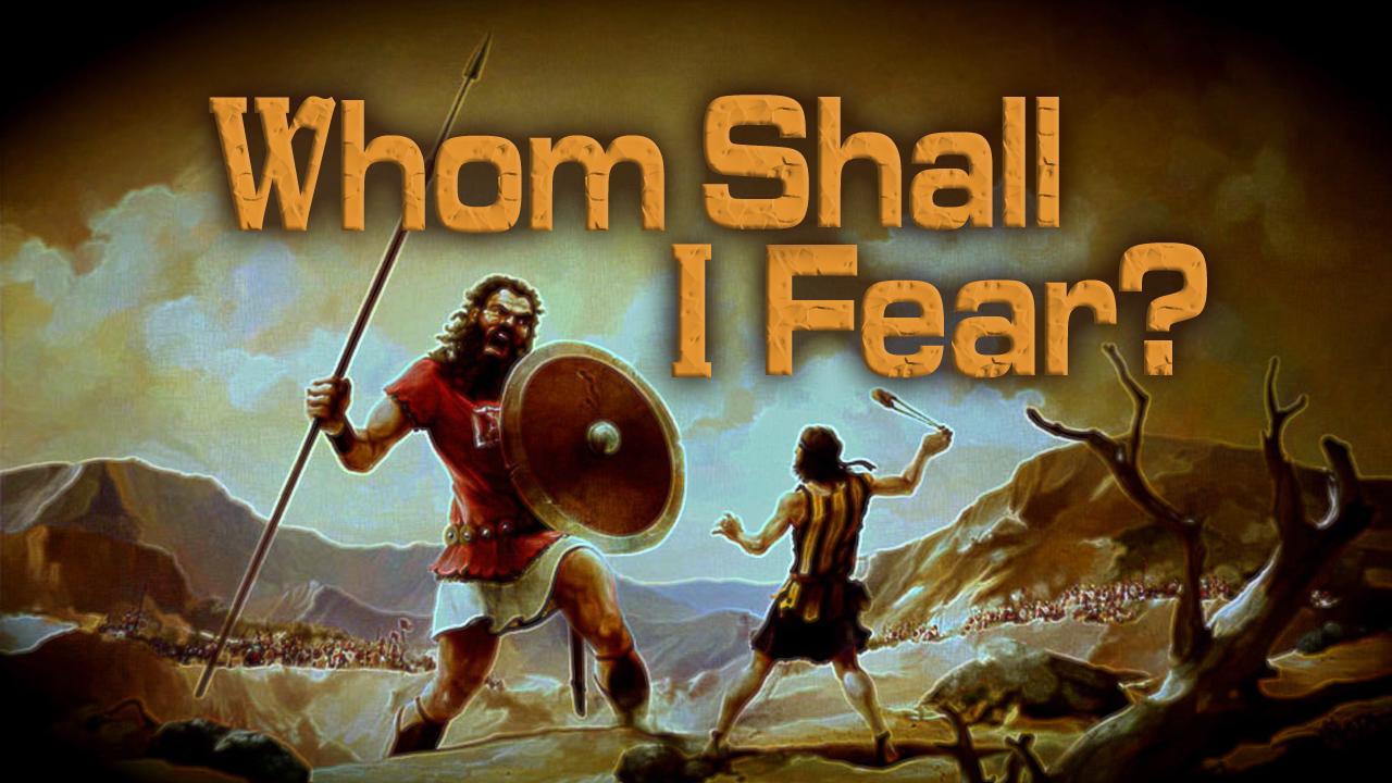Integrity Church » Whom-Shall-I-Fear