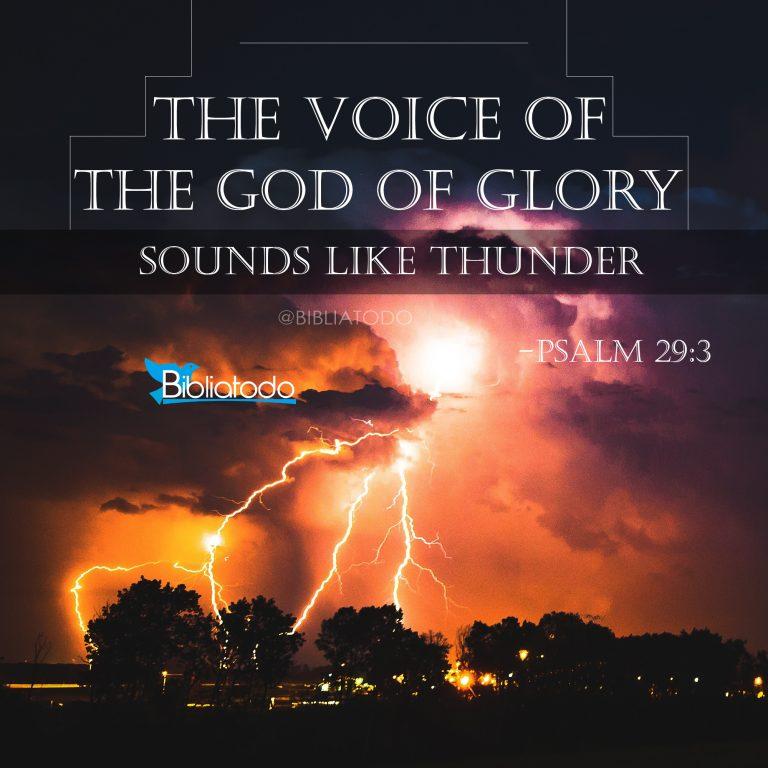 The voice of the God of Glory sounds like thunder - CHRISTIAN PICTURES