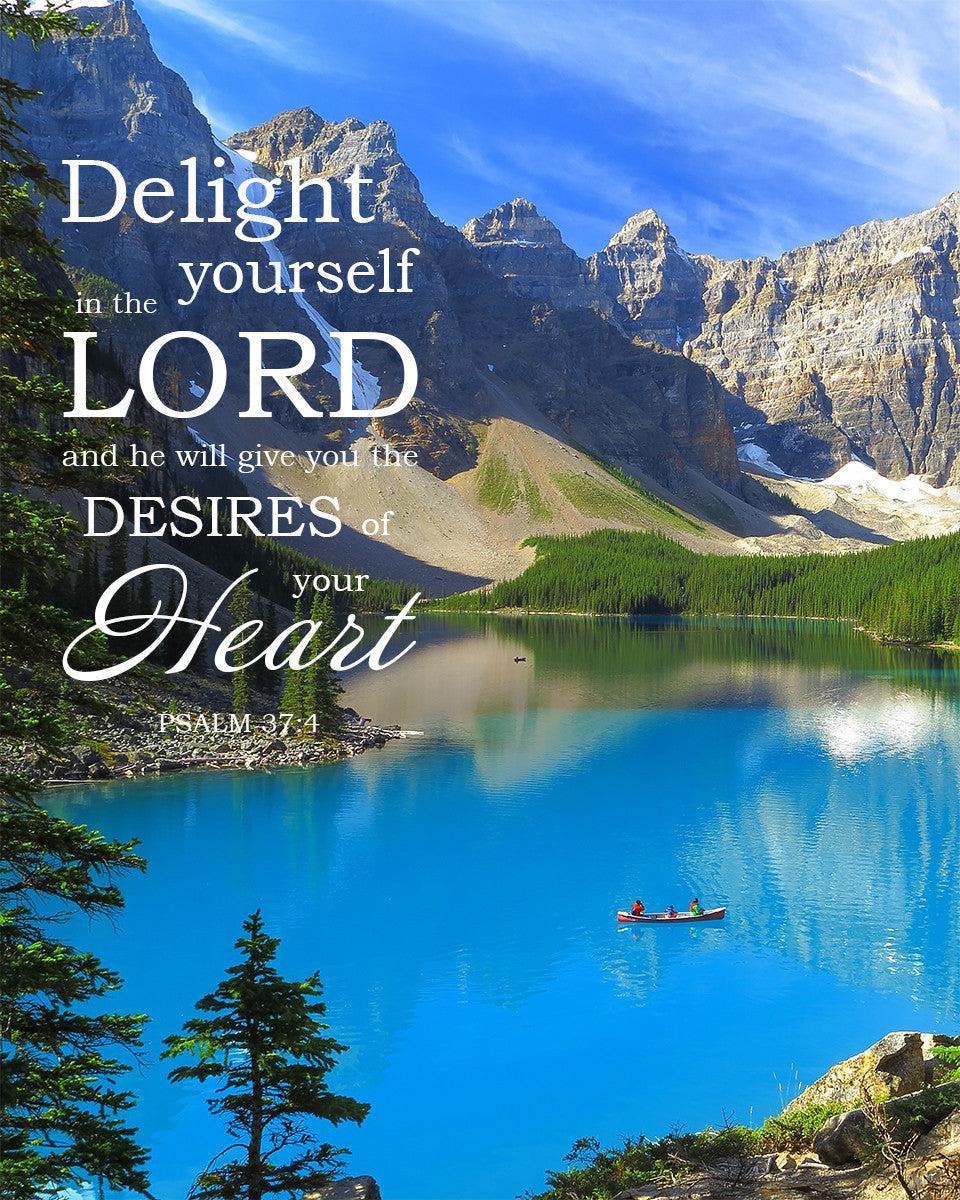 Psalm 37:4 Delight Yourself in the Lord - Free Bible Art Downloads – Bible Verses To Go