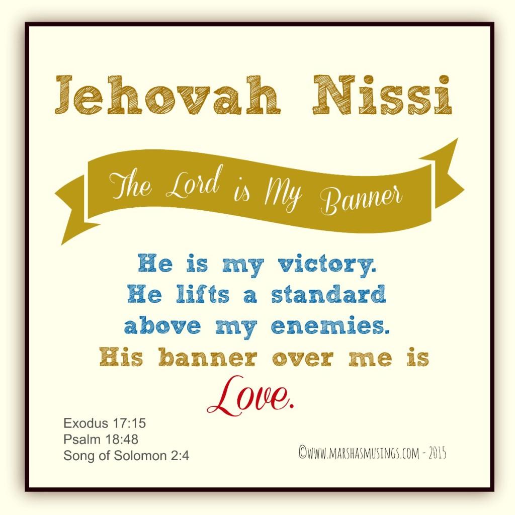 Jehovah Nissi – The Lord My Banner – Laced With Grace – Christian Devotions