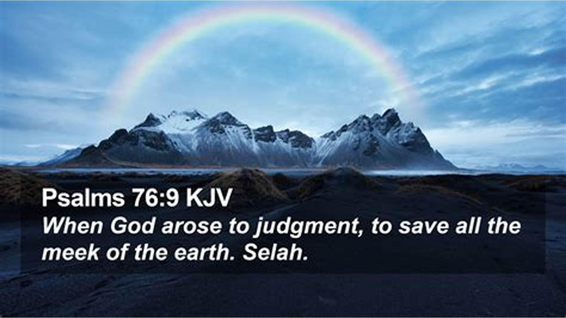 Psalms 76:9 KJV Desktop Wallpaper - When God arose to judgment, to save all the meek