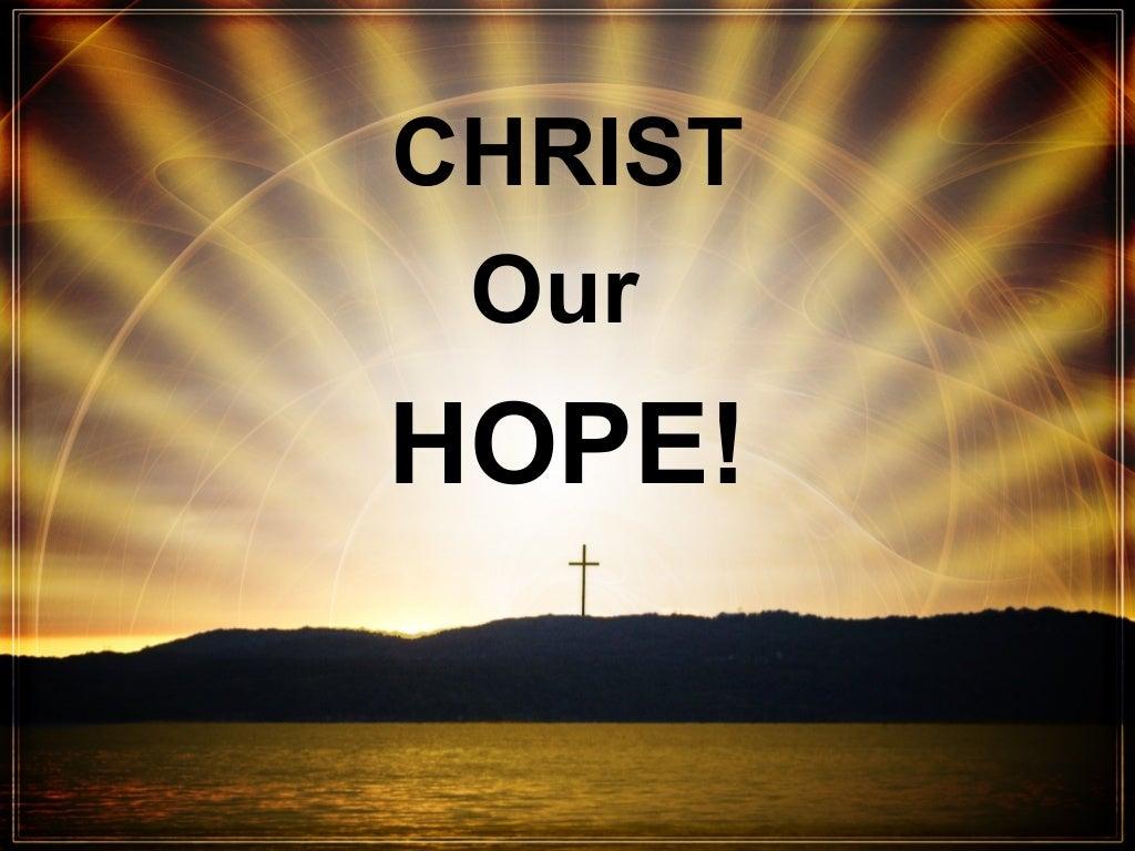 Christ our hope