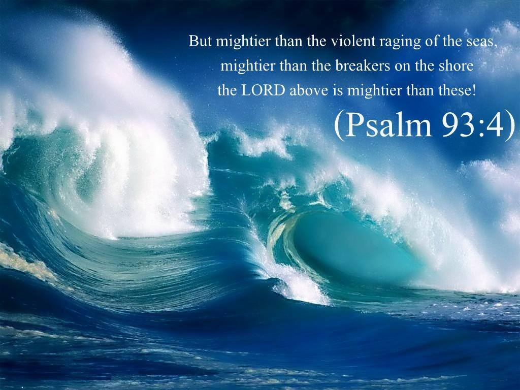 Psalm 93:4 nlt | 04-21-14 Today's Bible Scripture. | Bob Smerecki | Flickr